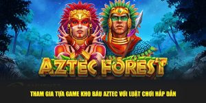 Nổ hũ Aztec